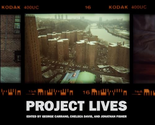 Beispielbild fr Project Lives: New York Public Housing Residents Photograph Their World zum Verkauf von PlumCircle