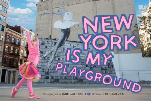 Beispielbild fr New York Is My Playground zum Verkauf von Better World Books