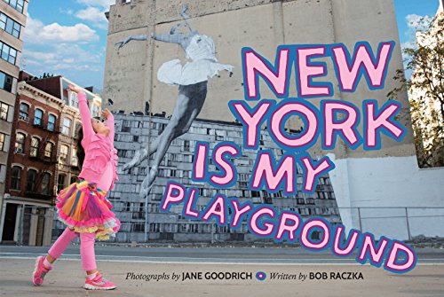 Imagen de archivo de New York Is My Playground a la venta por PlumCircle