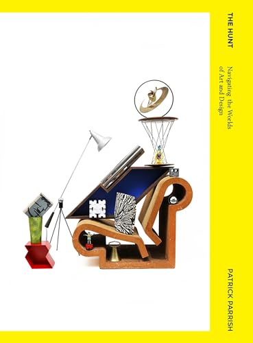 Stock image for The Hunt : Navigating the Worlds of Art and Design for sale by Better World Books