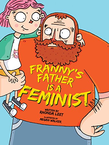 Stock image for Franny's Father is a Feminist for sale by SecondSale