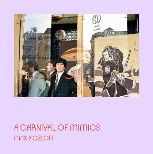 Imagen de archivo de A Carnival of Mimics a la venta por Book Outpost