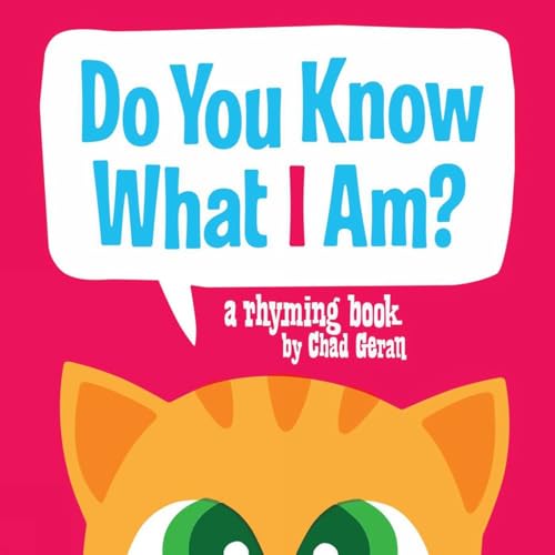 Beispielbild fr Do You Know What I Am?: A Rhyming Book zum Verkauf von PlumCircle