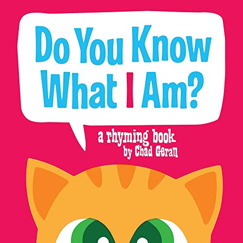 Stock image for Do You Know What I Am? : A Rhyming Book for sale by Better World Books