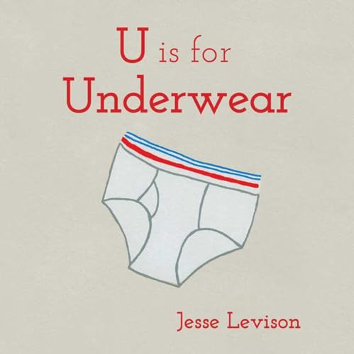 Stock image for U is for Underwear for sale by SecondSale