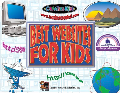 Beispielbild fr Best Websites for Kids (Creative Kids) zum Verkauf von BooksRun