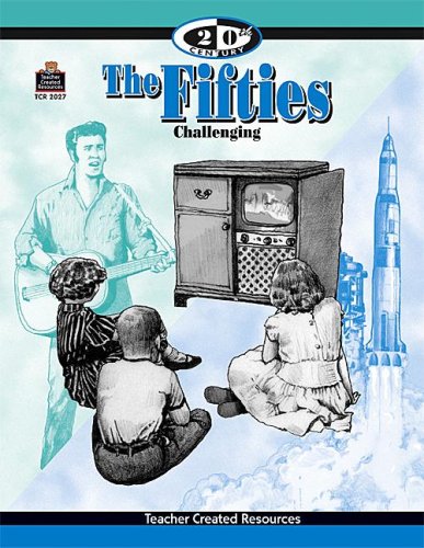Stock image for The 20th Century Series: The Fifties for sale by ThriftBooks-Dallas