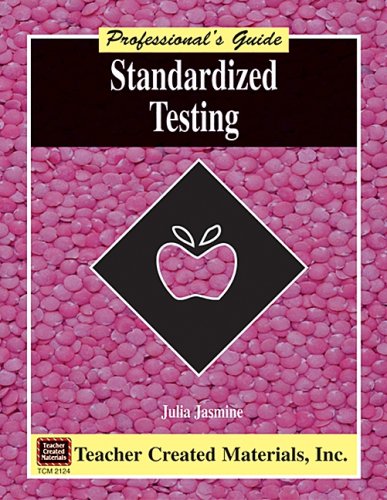 Stock image for Standardized Testing: A Professional's Guide for sale by Ergodebooks