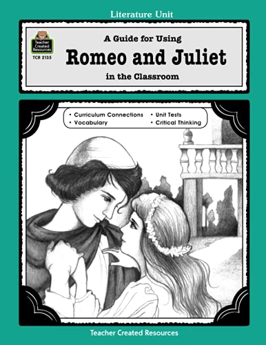 Stock image for A Guide for Using Romeo and Juliet in the Classroom for sale by SecondSale