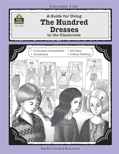 Beispielbild fr A Guide for Using The Hundred Dresses in the Classroom zum Verkauf von Half Price Books Inc.