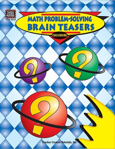 Stock image for Math Problem-Solving Brain Teasers: Challenging for sale by Decluttr