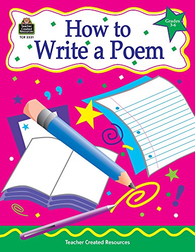 Stock image for How to Write a Poem, Grades 3-6 for sale by Better World Books