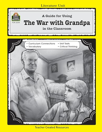 Stock image for A Guide for Using The War with Grandpa in the Classroom (Literature Units) for sale by SecondSale