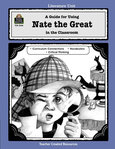 Beispielbild fr A Guide for Using Nate the Great in the Classroom zum Verkauf von Better World Books