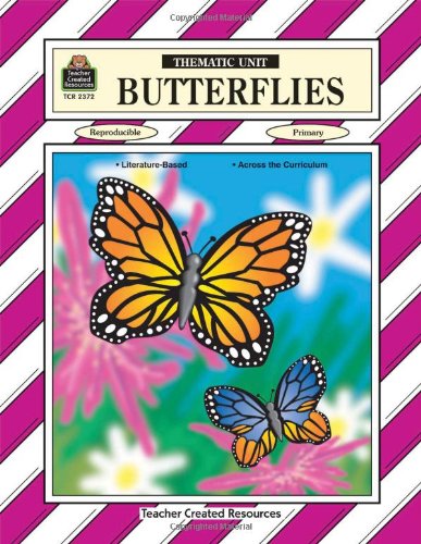 Imagen de archivo de Butterflies Thematic Unit a la venta por Better World Books