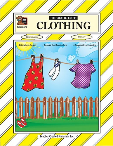 Imagen de archivo de Clothing Thematic Unit a la venta por Wonder Book
