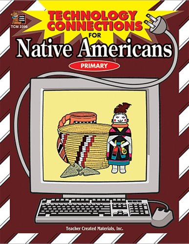 Stock image for Technology Connections for Native Americans for sale by Wonder Book