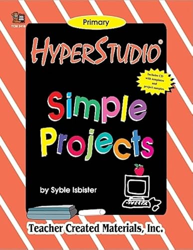 Stock image for Hyperstudio Simple Projects: Primary for sale by Lighthouse Books and Gifts