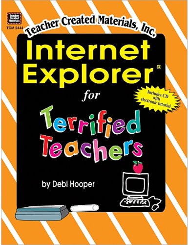 Imagen de archivo de Internet Explorer for Terrified Teachers a la venta por Ergodebooks