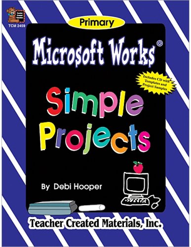 Imagen de archivo de Microsoft Works. Simple Projects a la venta por HPB Inc.