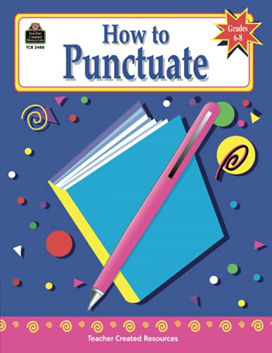 Stock image for How to Punctuate, Grades 6-8 for sale by Revaluation Books