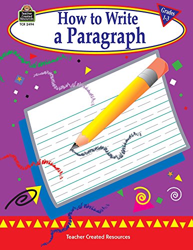 Stock image for How to Write a Paragraph, Grades 1-3 for sale by SecondSale