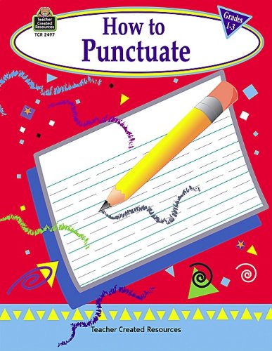 Imagen de archivo de How to Punctuate, Grades 1-3 a la venta por Better World Books
