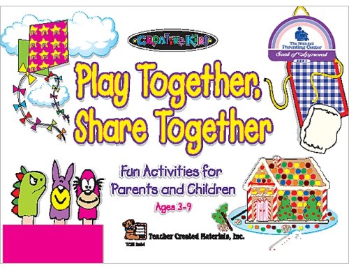Stock image for Play Together, Share Together: Fun Activities for Parents and Children for sale by Ergodebooks