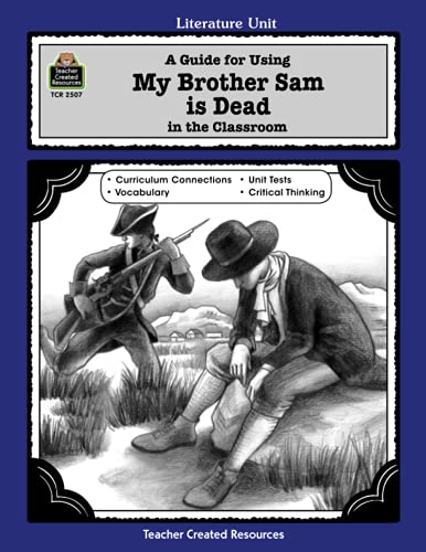Beispielbild fr A Guide for Using My Brother Sam is Dead in the Classroom zum Verkauf von Goodwill