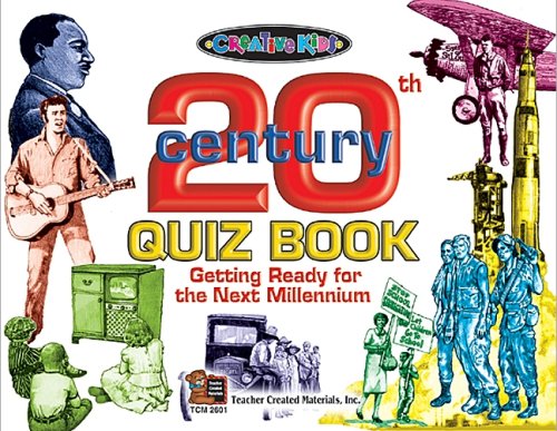 Stock image for 20th Century Quiz Book: Getting Ready for the Next Millenium for sale by Half Price Books Inc.