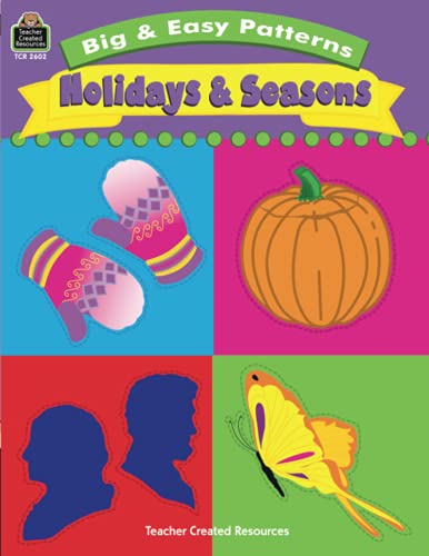 Stock image for Big & Easy Patterns: Holidays and Seasons for sale by ThriftBooks-Reno
