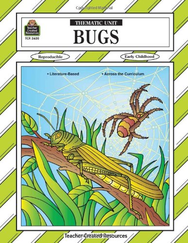 9781576906200: Bugs Thematic Unit