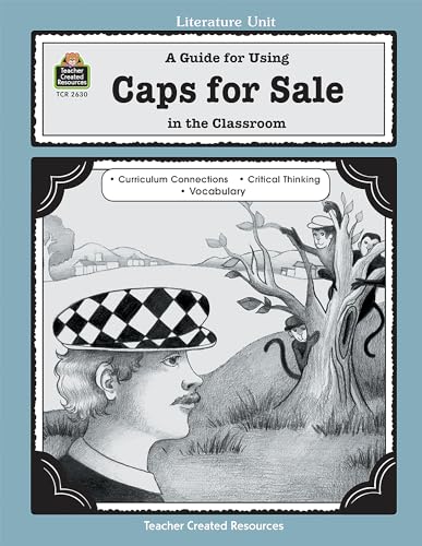 Stock image for A Guide for Using Caps for Sale in the Classroom for sale by Better World Books