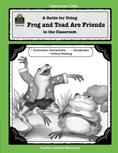 Beispielbild fr A Guide for Using Frog and Toad Are Friends in the Classroom (Literature Units) zum Verkauf von -OnTimeBooks-