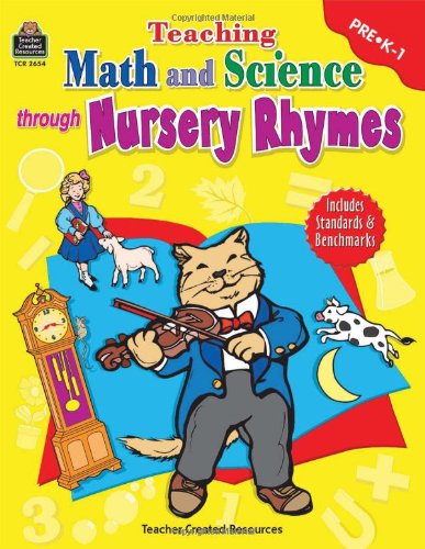 Teaching Math and Science With Nursery Rhymes - Decastro, Amy; Kern, Jennifer