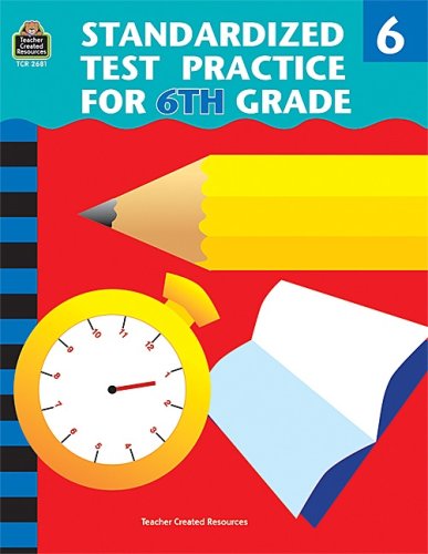 Standardized Test Practice for 6th Grade (9781576906811) by Shields, Charles J.