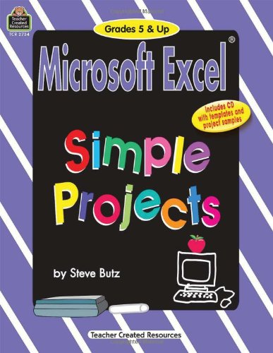 Beispielbild fr Microsoft Excel: Simple Projects, Challenging zum Verkauf von SecondSale