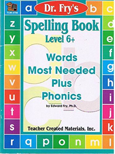 Stock image for Spelling Book, Level 6+ by Dr. Fry for sale by dsmbooks