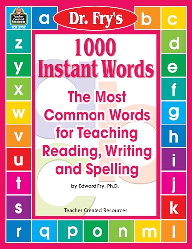 Imagen de archivo de 1000 Instant Words: The Most Common Words for Teaching Reading, Writing and Spelling a la venta por SecondSale