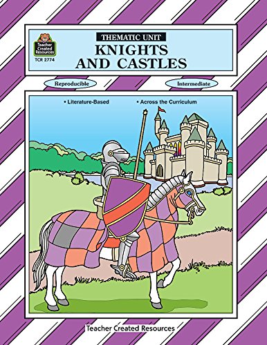 Stock image for Knights and Castles Thematic Unit for sale by Orion Tech