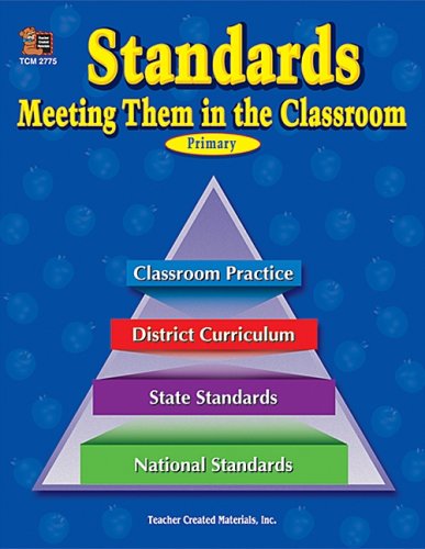 Stock image for Standards: Meeting Them in the Classroom for sale by Wonder Book