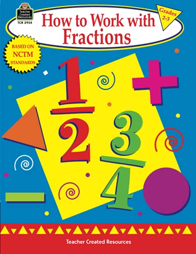 Beispielbild fr How to Work with Fractions, Grades 2-3 zum Verkauf von Wonder Book