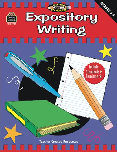 9781576909898: Expository Writing, Grades 3-5 (Meeting Writing Standards Series): Grades 3-5
