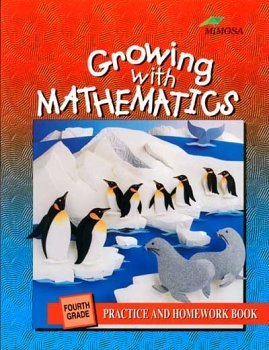 Stock image for Growing with Mathematics: Practice and Homework Book, 4th Grade for sale by ThriftBooks-Dallas