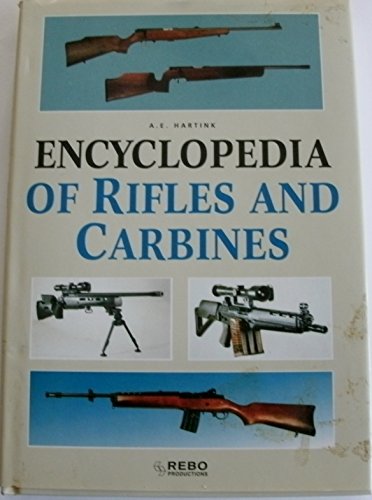 Beispielbild fr Encyclopedia of Rifles & Carbines zum Verkauf von Ergodebooks