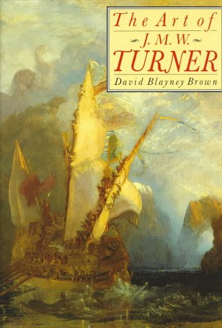 The Art Of J. M. W. Turner