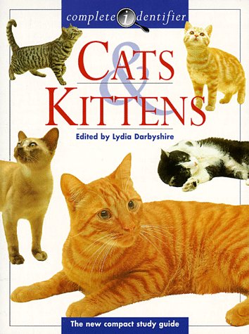 Beispielbild fr Cats & Kittens: Complete Identifier zum Verkauf von HPB Inc.