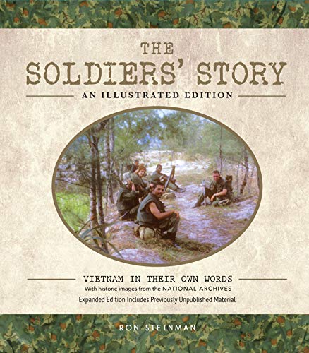 9781577151081: The Soldiers' Story: An Illustrated Edition: Vietnam in Their Own Words