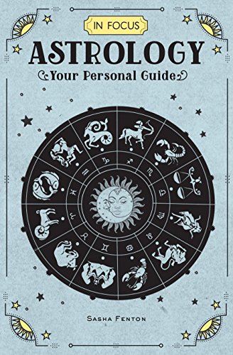 Beispielbild fr In Focus Astrology : Your Personal Guide zum Verkauf von Better World Books