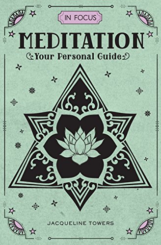Stock image for In Focus Meditation: Your Personal Guide for sale by ThriftBooks-Dallas